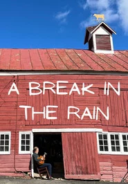 A Break in the Rain