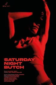 Saturday Night Butch