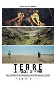 Terre, Les Forces du Vivant