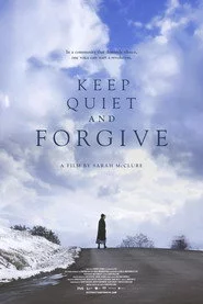 Keep Quiet and Forgive