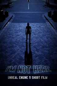 I'm Not Here
