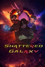 Shattered Galaxy