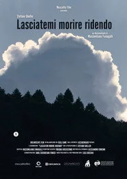 Lasciatemi morire ridendo