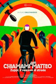 Chiamami Don Matteo - Zuppi, il vescovo di strada