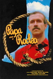 Papa was a Rodeo
