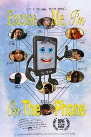 Excuse Me, I'm On The Phone