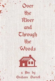Over the River and Through the Woods