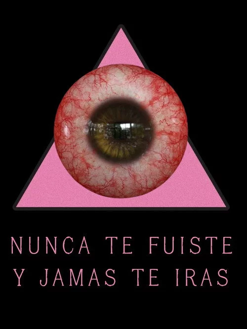 NUNCA TE FUISTE Y JAMAS TE IRAS