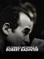 Les Combats méconnus de Robert Badinter