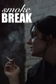 Smoke Break