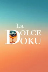 La Dolce Doku