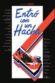 Entró con un Hacha