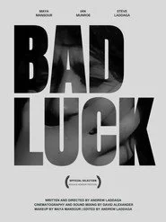 Bad Luck