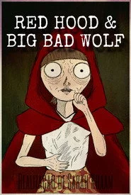 Red Hood & Big Bad Wolf