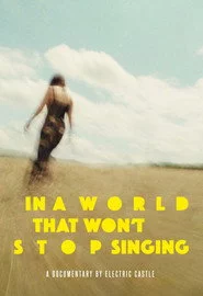 In A World That Won’t Stop Singing