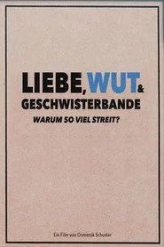 Good Enough Parents: Liebe, Wut & Geschwisterbande - Warum so viel Streit?
