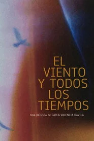 El viento y todos los tiempos