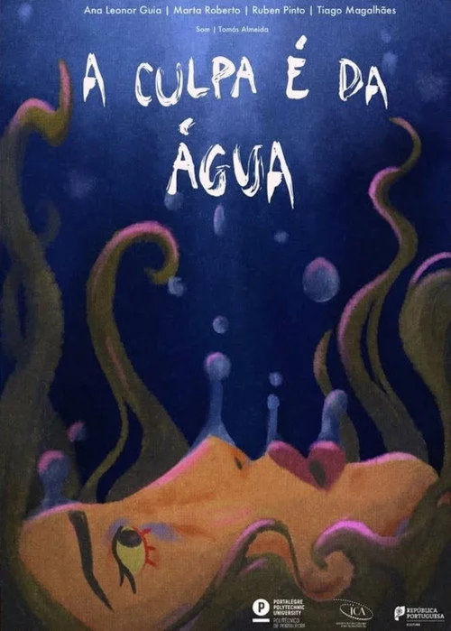 A Culpa é da Água