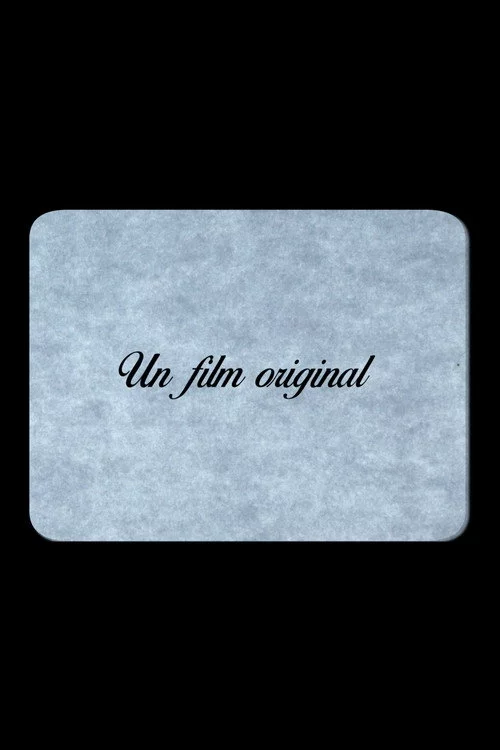 Un film original