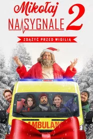 Mikołaj na sygnale 2: Zdążyć przed Wigilią