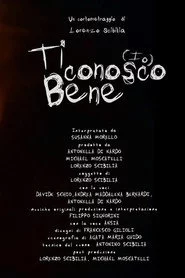 Io Ti Conosco Bene