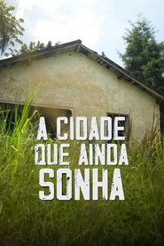 A Cidade que Ainda Sonha