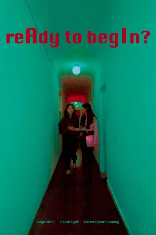 reAdy to begIn?