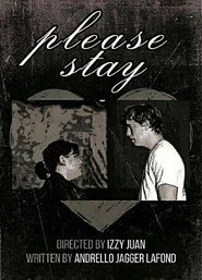Please Stay
