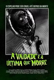 A vaidade é a última que morre