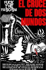 Fuck the Fascism: El cruce de dos mundos