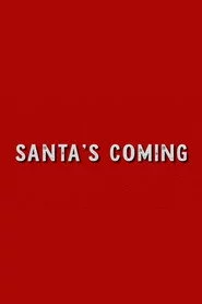 Santa's Coming