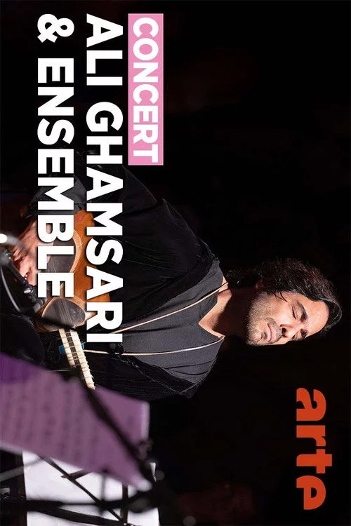 Ali Ghamsari & Ensemble The Journey of Instruments