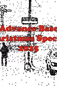 Advance Base Christmas Special