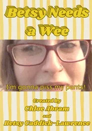 Betsy Needs a Wee