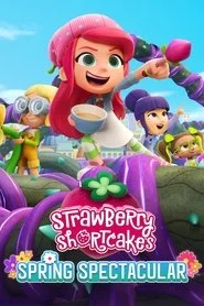 Strawberry Shortcake's Spring Spectacular