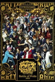 『ヒプノシスマイク -Division Rap Battle-』Rule the Stage -Battle of Pride 2023-