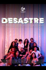 DESASTRE: un breve recordatorio de la soledad