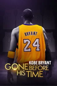 Gone Before His Time: Kobe Bryant