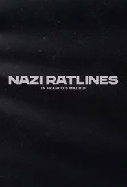 Nazi Ratlines in Franco's Madrid