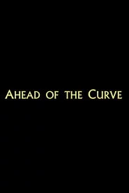 Ahead of the Curve