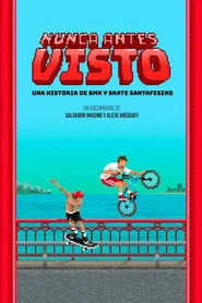 Nunca antes visto - Una historia de skate y bmx santafesino