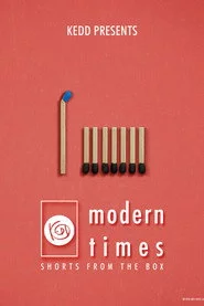 SHORTS FROM THE BOX / Modern Times