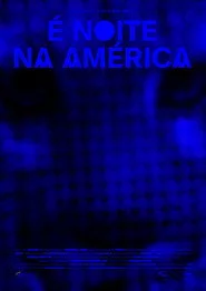 É Noite na América