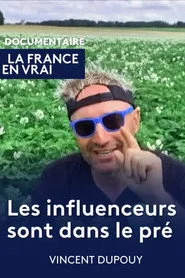 Les influenceurs sont dans le pré