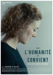 Avec l'humanité qui convient