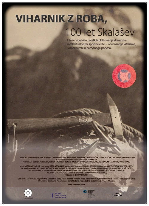 Viharnik z roba, 100 let Skalašev