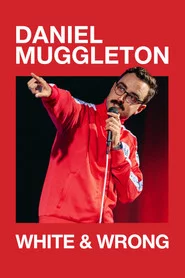 Daniel Muggleton: White & Wrong
