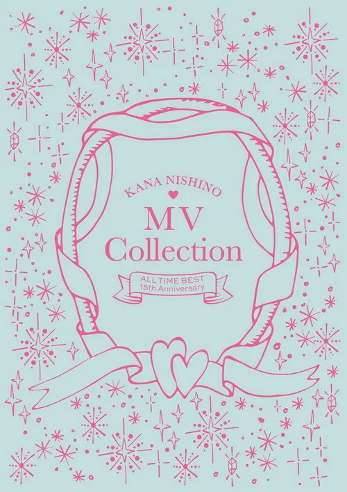 Nishino Kana - MV Collection ~ALL TIME BEST 15th Anniversary~