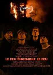 Le feu engendre le feu