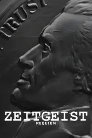 Zeitgeist: Requiem